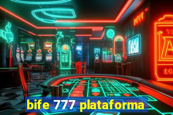 bife 777 plataforma